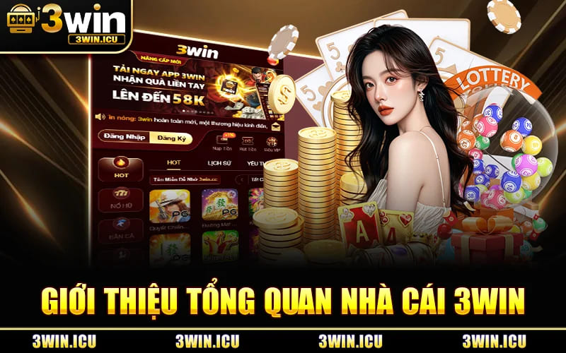 Giới Thiệu Tổng Quan Nhà Cái 3WIN